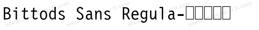 Bittods Sans Regula字体转换